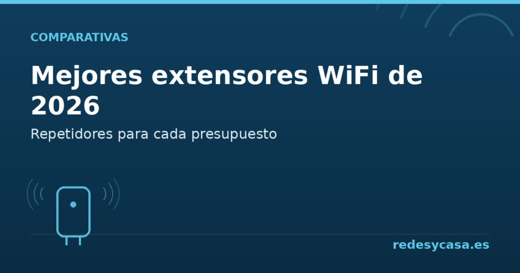 Mejores extensores y repetidores WiFi de 2026 - redesycasa.es