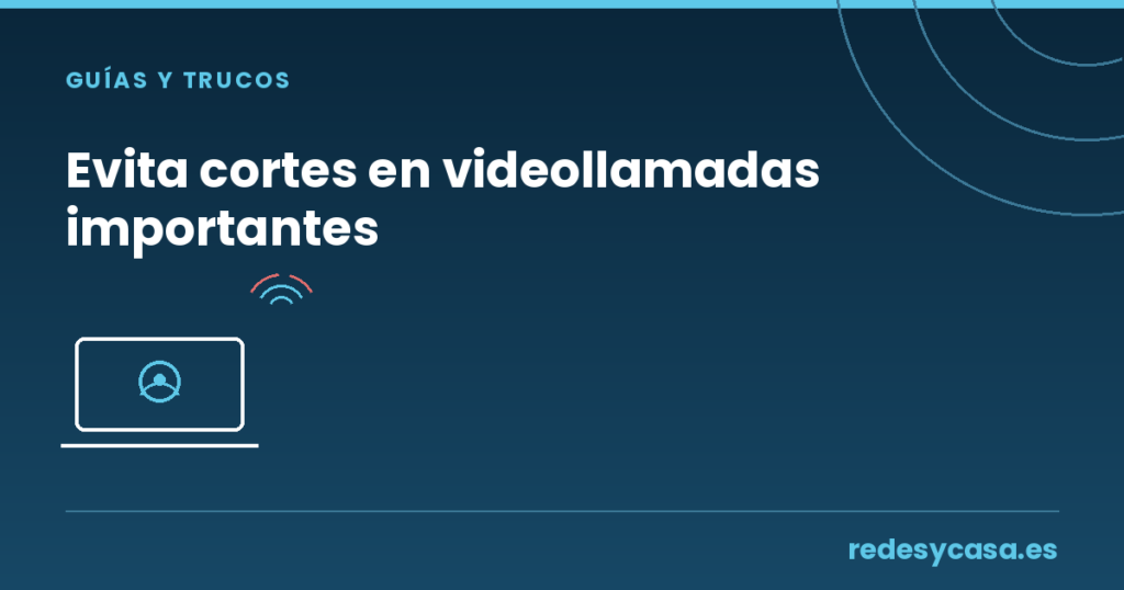 Evitar cortes en videollamadas — portátil con señal interrumpida