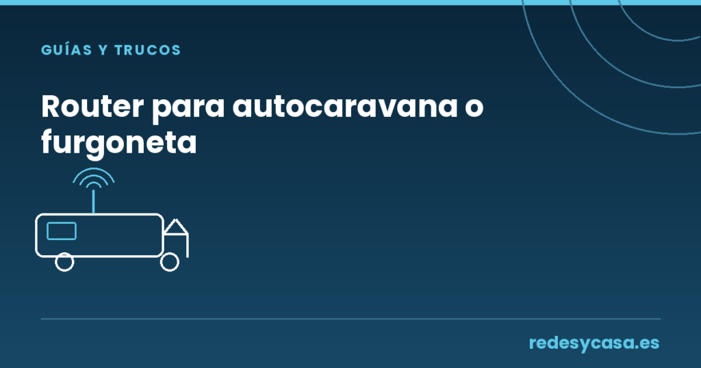 Router para autocaravana — furgoneta con antena y WiFi en el techo